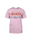 I'm an Engineer I'm Always Right - Engineer Classic T-Shirt